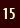 15